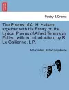 The Poems of A. H. Hallam, Together with His Essay on the Lyrical Poems of Alfred Tennyson. Edited, with an Introduction, by R. Le Gallienne. L.P. cover