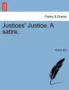 Justices' Justice. a Satire. cover