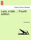 Lara, a Tale ...Canto I. Fourth Edition. cover