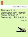 The Hermit of Warkworth. [by Thomas Percy, Bishop of Dromore] ... Third Edition. cover