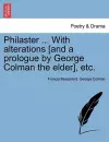 Philaster ... with Alterations [And a Prologue by George Colman the Elder], Etc. cover