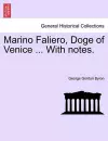 Marino Faliero, Doge of Venice ... with Notes. cover