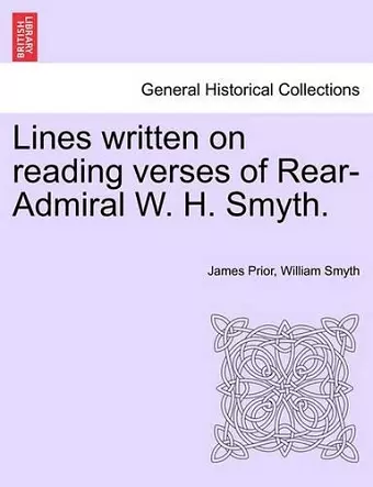 Lines Written on Reading Verses of Rear-Admiral W. H. Smyth. cover