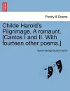 Childe Harold's Pilgrimage. a Romaunt. [Cantos I and II. with Fourteen Other Poems.] cover