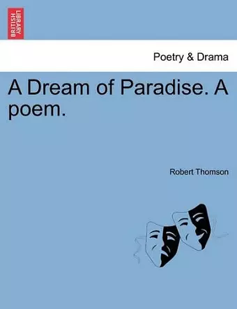 A Dream of Paradise. a Poem. cover