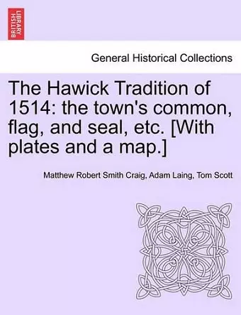 The Hawick Tradition of 1514 cover