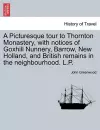 A Picturesque Tour to Thornton Monastery, with Notices of Goxhill Nunnery, Barrow, New Holland, and British Remains in the Neighbourhood. L.P. cover