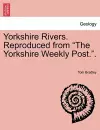 Yorkshire Rivers. Reproduced from "The Yorkshire Weekly Post.." cover