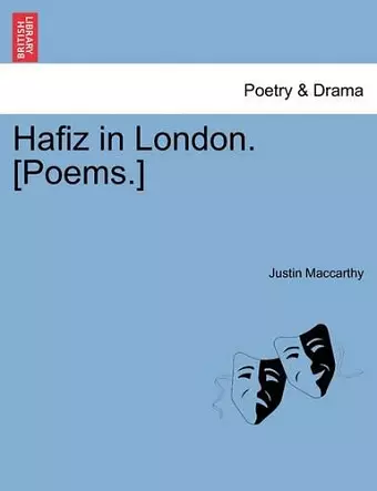 Hafiz in London. [Poems.] cover