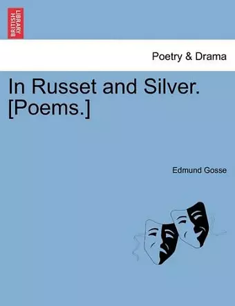 In Russet and Silver. [Poems.] cover