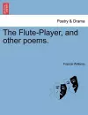 The Flute-Player, and Other Poems. cover