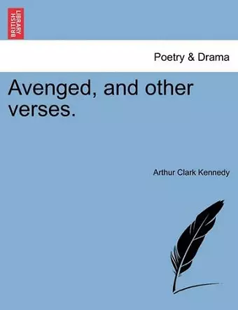 Avenged, and Other Verses. cover