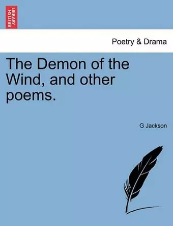 The Demon of the Wind, and Other Poems. cover