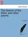 The Demon of the Wind, and Other Poems. cover