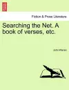 Searching the Net. a Book of Verses, Etc. cover