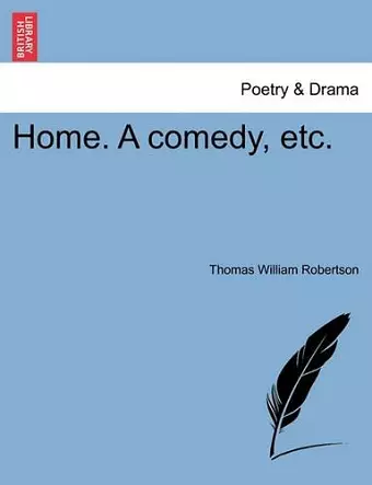 Home. a Comedy, Etc. cover