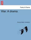 War. a Drama. cover