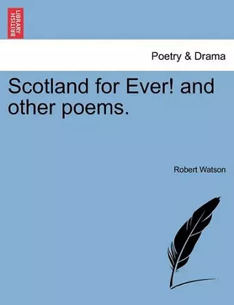 Scotland for Ever! and Other Poems. cover