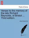 Verses to the Memory of the Late Richard Reynolds, of Bristol ... Third Edition. cover