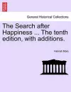 The Search After Happiness ... the Tenth Edition, with Additions. cover