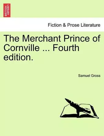 The Merchant Prince of Cornville ... Fourth Edition. cover