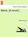 Berris. [A Novel.] cover