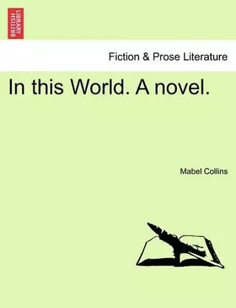 In This World. a Novel. cover