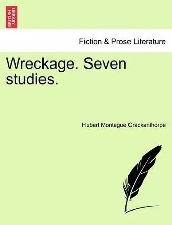 Wreckage. Seven Studies. cover