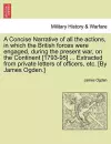 A Concise Narrative of All the Actions, in Which the British Forces Were Engaged, During the Present War, on the Continent [1793-95] ... Extracted from Private Letters of Officers, Etc. [By James Ogden.] cover