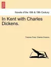In Kent with Charles Dickens. cover