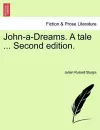 John-A-Dreams. a Tale ... Second Edition. cover