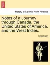 Notes of a Journey Through Canada, the United States of America, and the West Indies. cover