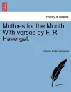 Mottoes for the Month. with Verses by F. R. Havergal. cover