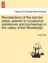 Recollections of the Last Ten Years, Passed in Occasional Residences and Journeyings in the Valley of the Mississippi. cover