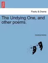 The Undying One, and other poems. cover