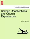 College Recollections and Church Experiences. cover