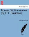 Poems. with a Memoir [By F. T. Palgrave]. cover