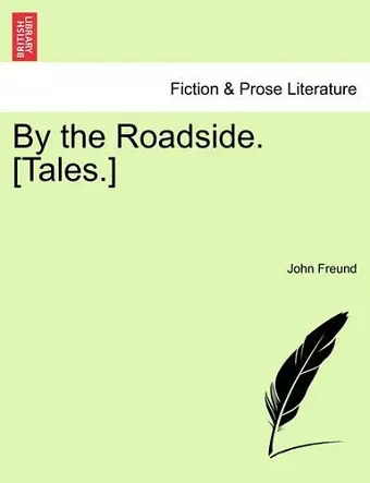 By the Roadside. [Tales.] cover