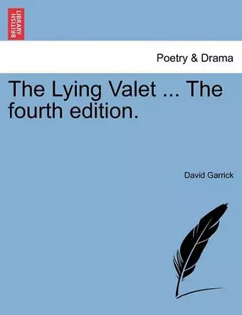 The Lying Valet ... the Fourth Edition. cover