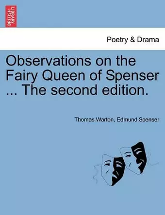 Observations on the Fairy Queen of Spenser ... The second edition, vol. I cover