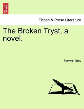 The Broken Tryst, a Novel. cover