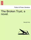 The Broken Tryst, a Novel. cover