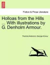 Holloas from the Hills ... with Illustrations by G. Denholm Armour. cover