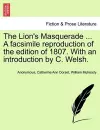 The Lion's Masquerade ... a Facsimile Reproduction of the Edition of 1807. with an Introduction by C. Welsh. cover