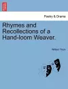 Rhymes and Recollections of a Hand-Loom Weaver. cover