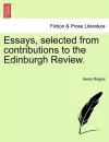 Essays, Selected from Contributions to the Edinburgh Review. cover