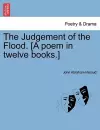 The Judgement of the Flood. [A Poem in Twelve Books.] cover