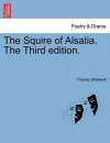 The Squire of Alsatia. the Third Edition. cover