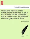 Proofs and Revises of the Introductions and Notes of Sir F. M.'s Editions of "Sir Gawayne" and of "William and the Werwolf." with Autograph Corrections. cover