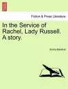 In the Service of Rachel, Lady Russell. a Story. cover